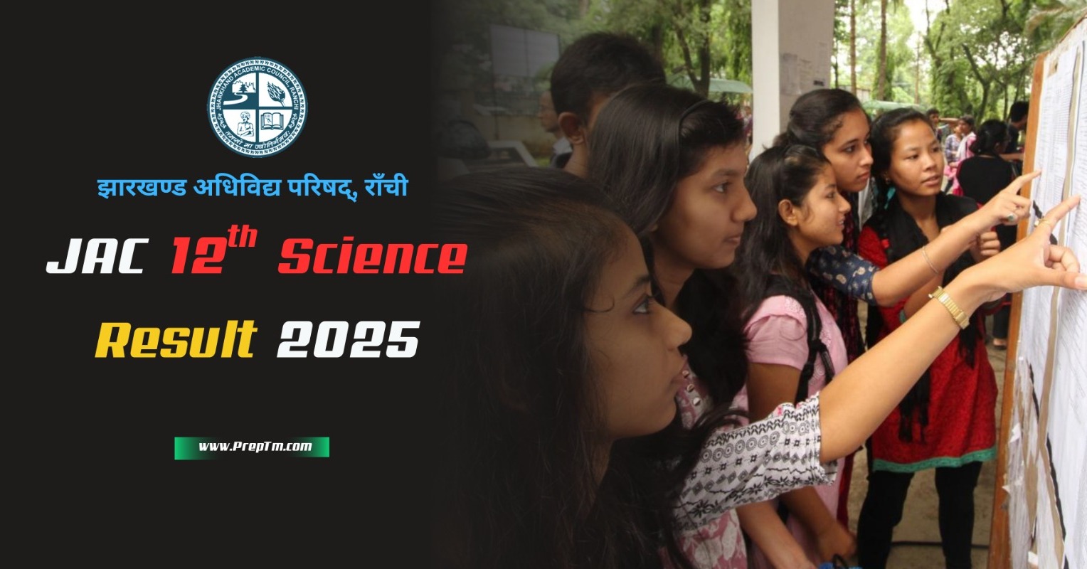 JAC 12th Science Result 2025: Released, Download Now